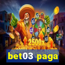 bet03 paga